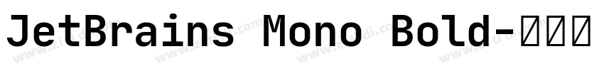 JetBrains Mono Bold字体转换 JetBrains Mono Bold字体转换